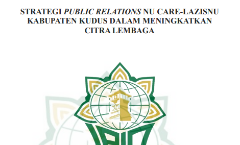 Strategi Public Relations NU Care-LAZISNU Kabupaten Kudus dalam Meningkatkan Citra Lembaga